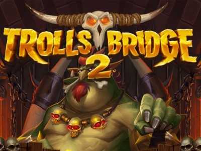 Trolls Bridge 2