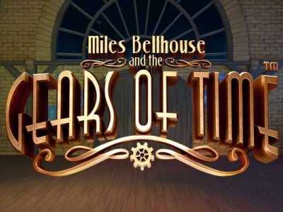 Miles Bellhouse And The Gears Of Time