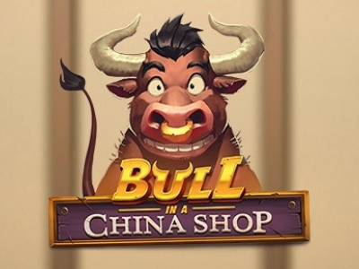 Bull in a China Shop