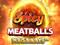 Spicy Meatballs Megaways