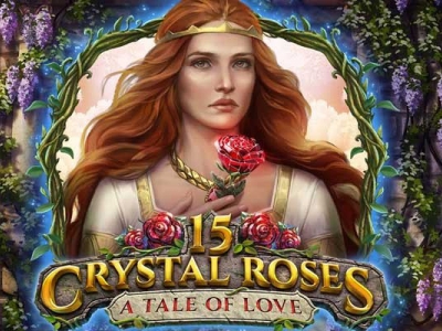 15 Crystal Roses A Tale of Love